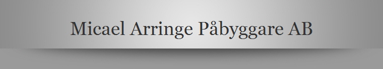 Micael Arringe P�byggare AB
